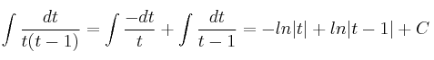 \int \frac{dt}{t(t-1)}=\int \frac{-dt}{t}+\int \frac{dt}{t-1} = -ln|t|+ln|t-1|+C \int \frac{dt}{t(t-1)}=\int \frac{-dt}{t}+\int \frac{dt}{t-1} = -ln|t|+ln|t-1|+C