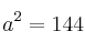 a^2=144