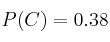 P(C)=0.38