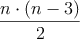 \frac{n \cdot (n-3)}{2}}
