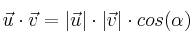 \vec{u} \cdot \vec{v} = |\vec{u}| \cdot |\vec{v}| \cdot cos(\alpha)