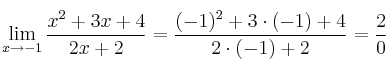 \lim_{x \rightarrow -1} \frac{x^2+3x+4}{2x+2} = \frac{(-1)^2+3 \cdot (-1)+4}{2 \cdot (-1)+2} = \frac{2}{0} \lim_{x \rightarrow -1} \frac{x^2+3x+4}{2x+2} = \frac{(-1)^2+3 \cdot (-1)+4}{2 \cdot (-1)+2} = \frac{2}{0}