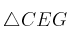 \bigtriangleup CEG 