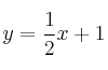 y = \frac{1}{2}x+1 y = \frac{1}{2}x+1