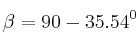  \beta = 90 -35.54^0 