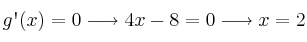 g\textsc{\char13}(x)=0 \longrightarrow 4x-8=0  \longrightarrow x=2