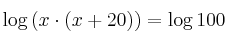 \log{\left(x \cdot (x+20)\right)} = \log{100}