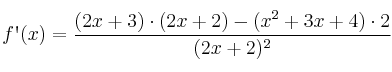 f\textsc{\char13}(x)=\frac{(2x+3) \cdot (2x+2) - (x^2+3x+4) \cdot 2}{(2x+2)^2} f\textsc{\char13}(x)=\frac{(2x+3) \cdot (2x+2) - (x^2+3x+4) \cdot 2}{(2x+2)^2}