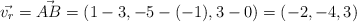 \vec{v_r} = \vec{AB} = (1-3, -5-(-1), 3-0) =(-2,-4,3)