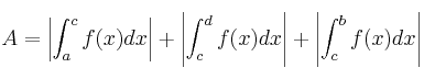 A = \left|\int_a^c f(x) dx \right|+ \left|\int_c^d f(x) dx \right|+ \left|\int_c^b f(x) dx\right|