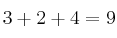 3 + 2 + 4 = 9
