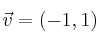 \vec{v}=(-1,1)