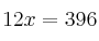 12x = 396