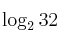  \log_2{32}