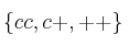 \{cc, c+, ++ \}