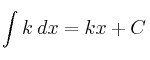\int k \:dx = kx + C \int k \:dx = kx + C