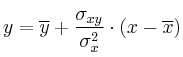 y=\overline{y}+\frac{\sigma_{xy}}{\sigma_x^2}\cdot (x-\overline{x}) y=\overline{y}+\frac{\sigma_{xy}}{\sigma_x^2}\cdot (x-\overline{x})