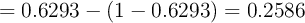  =0.6293 - (1-0.6293) = 0.2586
