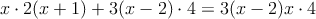  x \cdot 2(x+1) + 3(x-2) \cdot 4 = 3(x-2)x \cdot 4