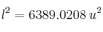 l^2 = 6389.0208 \: u^2
