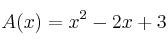 A(x) = x^2-2x+3
