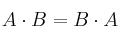 A \cdot B = B \cdot A