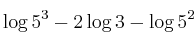 \log{5^3} -2  \log{3} - \log{5^2}