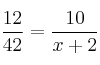 \frac{12}{42} = \frac{10}{x+2}