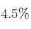 4.5 \%