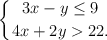 \left\{ 3x-y \leq 9 \atop 4x+2y >22 \rifht.