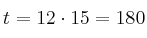 t = 12 \cdot 15 = 180