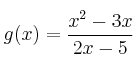 g(x) = \frac{x^2-3x}{2x-5} g(x) = \frac{x^2-3x}{2x-5}