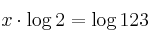 x\cdot \log {2}  = \log {123}