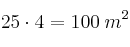25 \cdot 4 = 100 \: m^2