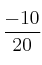  \frac{-10}{20}