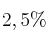 2,5\%