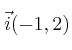 \vec{i}(-1,2)