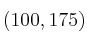 (100,175)