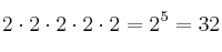 2 \cdot 2 \cdot 2 \cdot 2 \cdot 2 = 2^5=32