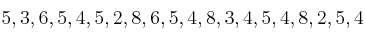 5,3,6,5,4,5,2,8,6,5,4,8,3,4,5,4,8,2,5 , 4