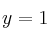 y=1