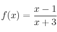 f(x) = \frac{x-1}{x+3} f(x) = \frac{x-1}{x+3}