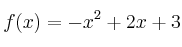 f(x)=-x^2+2x+3