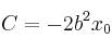 C = -2b^2x_0