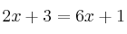 2x+3=6x+1 2x+3=6x+1