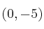 (0, -5)