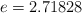 e= 2.71828