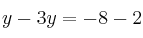 y-3y = -8-2