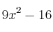 9x^2-16