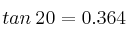 tan  \: 20 = 0.364